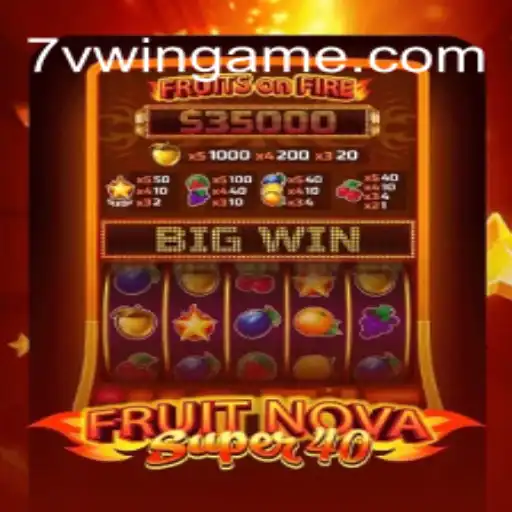 Exploring the Thrills of FruitNovaSuper40: A New Sensation in Online Slots